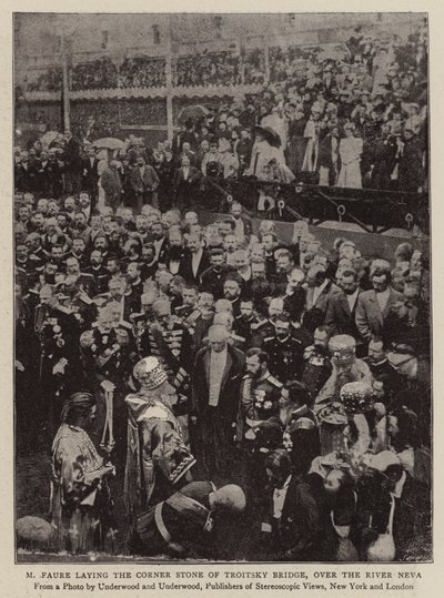 M. Faure legt de eerste steen van de Troitsky-brug over de rivier de Neva door English Photographer
