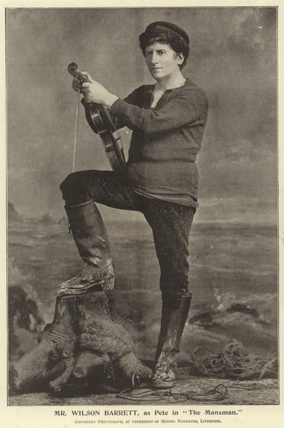 Meneer Wilson Barrett, als Pete in The Manxman door English Photographer