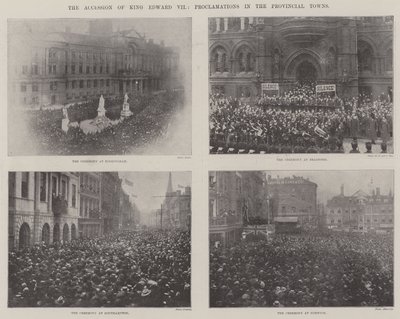 De troonsbestijging van koning Edward VII, proclamaties in de provinciale steden door English Photographer