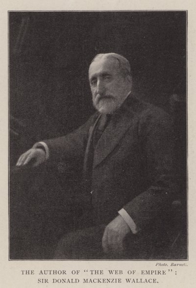 De auteur van The Web of Empire, Sir Donald Mackenzie Wallace door English Photographer