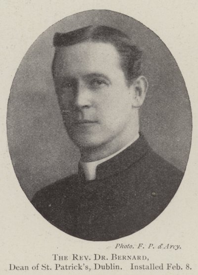 De Eerwaarde Dr. Bernard, Decaan van St. Patricks, Dublin, Geïnstalleerd 8 februari door English Photographer