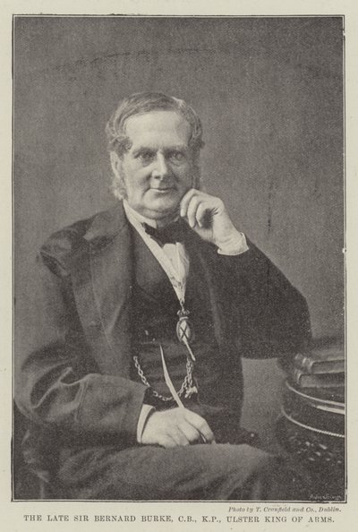 De overleden Sir Bernard Burke, CB, KP, Ulster King of Arms door English Photographer