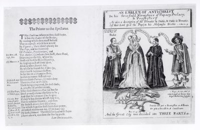 Een embleem van de Antichrist in zijn drievoudige hiërarchieën van het pausdom, prelatuur en presbyteriaat, 1649 door English School
