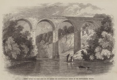 Brug over de rivier de Wear op de Durham en Bishop-Auckland tak van de Noordoostelijke Spoorweg (gravure) door English School