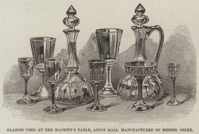 Glazen gebruikt aan de tafel van Hare Majesteit, Aston Hall vervaardigd door Messers Osler (gravure) door English School
