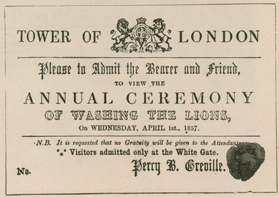 Hoax toegangsbewijs voor de ceremonie van het wassen van de leeuwen in de Tower of London door English School