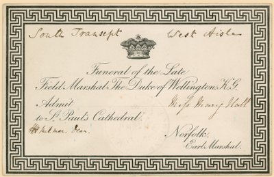 Uitnodiging voor de begrafenis van Arthur Wellesley, de hertog van Wellington, in de St. Paul