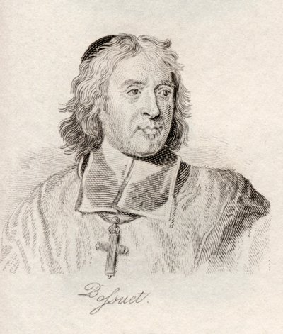 Jacques Benigne Bossuet, uit 