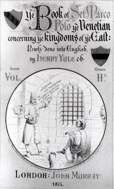 Marco Polo dicteert zijn memoires in de gevangenis aan Rustichello van Pisa, titelpagina van deel 2 van Het Boek van Marco Polo de Venetiaan over de Koninkrijken van het Oosten, vertaald door Henry Yule, 2e editie door English School