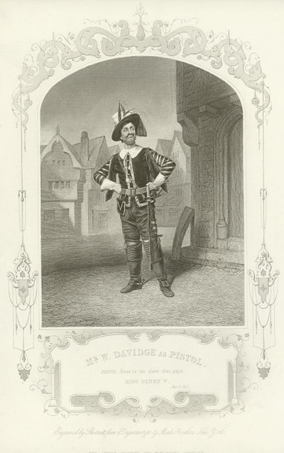 Meneer W Davidge als Pistol, Koning Hendrik V, Act II, scène I door English School
