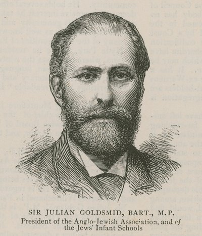 Sir Julian Goldsmid, Bart, MP, Voorzitter van de Anglo-Joodse Vereniging en van de Joodse Kleuterscholen door English School