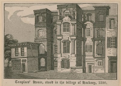 Tempeliershuis, stond in het dorp Hackney, 1290 door English School