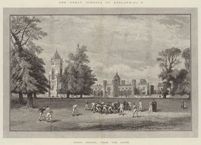 De grote scholen van Engeland, Rugby School, vanaf de Close door English School