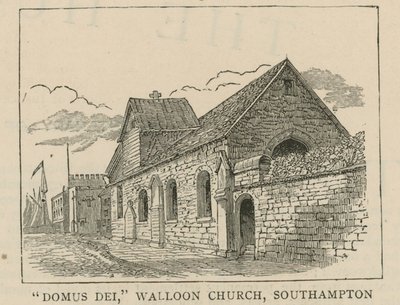 De Hugenoten in Engeland: Domus Dei, Waalse kerk, Southampton door English School