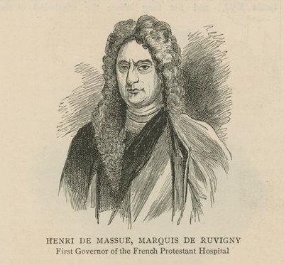 De Hugenoten in Engeland: Henri de Massue, Marquis de Ruvigny, eerste gouverneur van het Franse Protestantse Ziekenhuis door English School