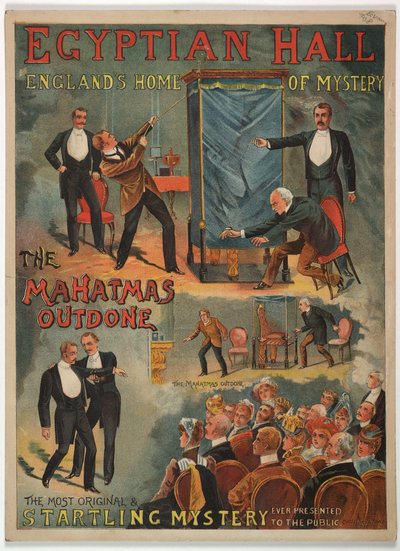 "De Mahatmas Overtroffen", gepresenteerd in de Egyptian Hall door Maskelyne en Cooke in 1891 door English School