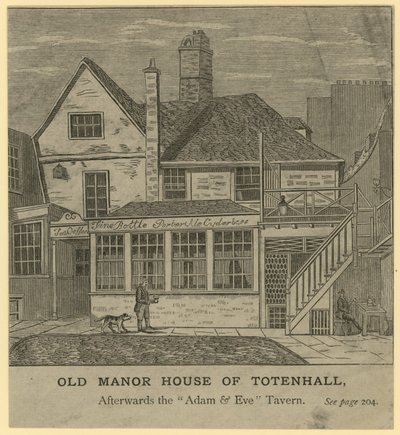 The Old Manor House of Totenhall, later de Adam and Eve Tavern, Londen door English School