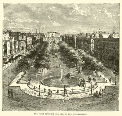 Het Plein Mehemet Ali, voor het Bombardement door English School