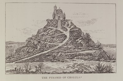 De Piramide van Cholula, naar een tekening in Cumplidos Spaanse vertaling van Prescotts Mexico, uit Narrative and Critical History of America, gepubliceerd in 1889 door English School