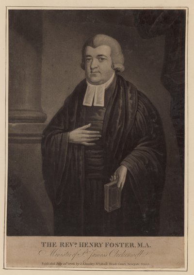 De Eerwaarde Henry Foster, Minister van St James, Clerkenwell door English School