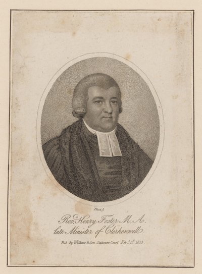 De Eerwaarde Henry Foster, voormalig Minister van Clerkenwell door English School
