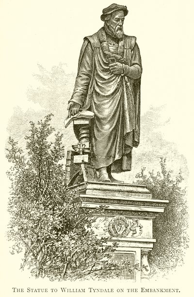 Het standbeeld van William Tyndale op de Embankment door English School