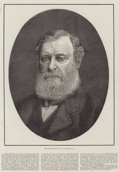 De overleden zeer eerbiedwaardige W E Forster, MP door English School