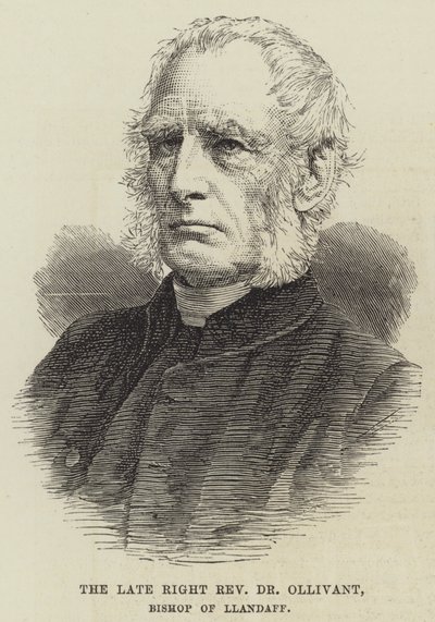 De overleden zeer eerbiedwaardige Dr Ollivant, bisschop van Llandaff door English School