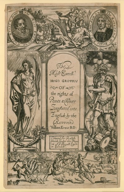 De meest voortreffelijke Hugo Grotius over het recht van Vrede en Oorlog door English School