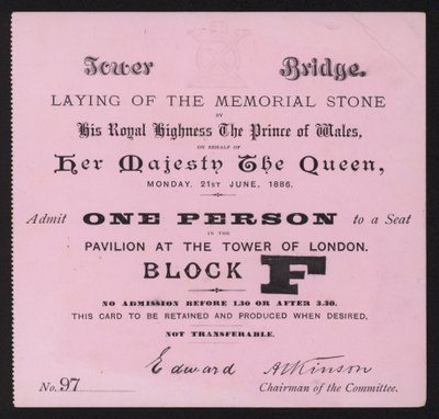 Ticket voor de plaatsing van de gedenksteen bij Tower Bridge, Londen, 21 juni 1886 door English School