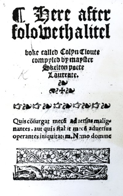 Titelpagina voor Colin Cloute door John Skelton, gepubliceerd ca. 1550 door English School