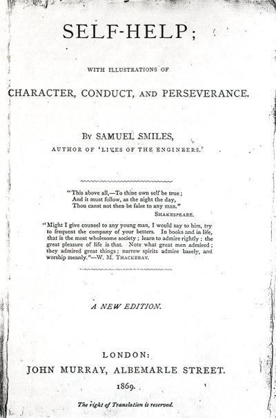 Titelpagina voor Self-Help; met Illustraties van Karakter, Gedrag en Volharding door Samuel Smiles, gepubliceerd in 1869 door English School