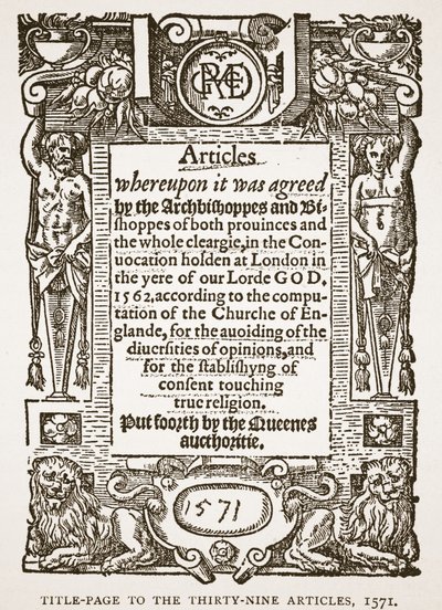 Titelpagina van de Negenendertig Artikelen, 1571, illustratie uit De Kerk van Engeland: Een Geschiedenis voor het Volk door H.D.M. Spence-Jones door English School