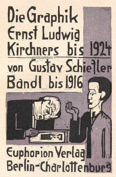 Die Graphik Ernst Ludwig Kirchners bis 1924 von Gustav Schiefler Band I bis 1916 door Ernst Ludwig Kirchner and Gustav Schiefler