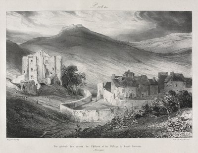 Pittoreske en romantische reizen in het oude Frankrijk, Auvergne: Ruïnes van het kasteel en het dorp Saint Nectaire door Eugene Isabey