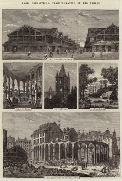 Parijse sloopwerken, transformatie van de Tempel door Felix Thorigny