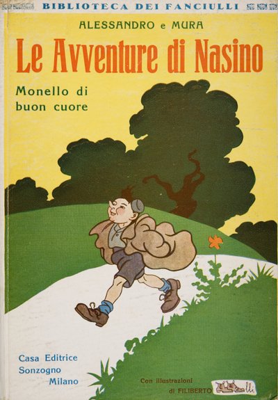 Voorkant van Le Avventure di Nasino, Monello di buon cuore door Alessandro e Mura, ca. 1920 door Filiberto Scarpelli