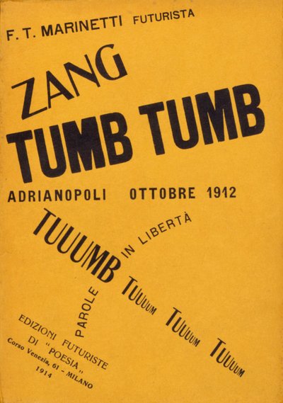 Omslag van het boek door Filippo Tommaso Marinetti "Zang Tumb Tumb" uit 1912 door Filippo Tommaso Emilio Marinetti