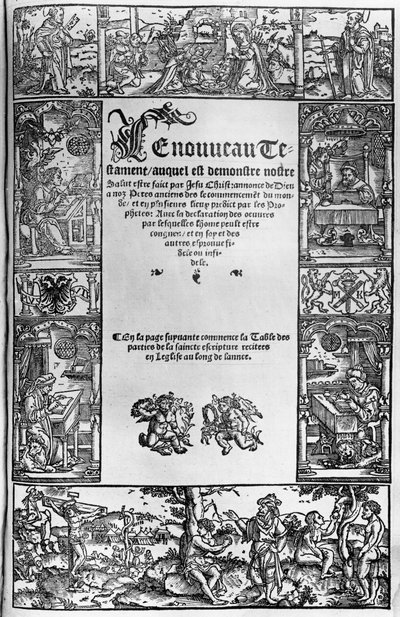 Nieuwe Testament titelpagina van een Franse vertaling door Jacques Lefevre dEtaples gepubliceerd in Antwerpen in 1531 door Flemish School
