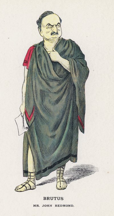 Brutus, Mr John Redmond door Francis Carruthers Gould