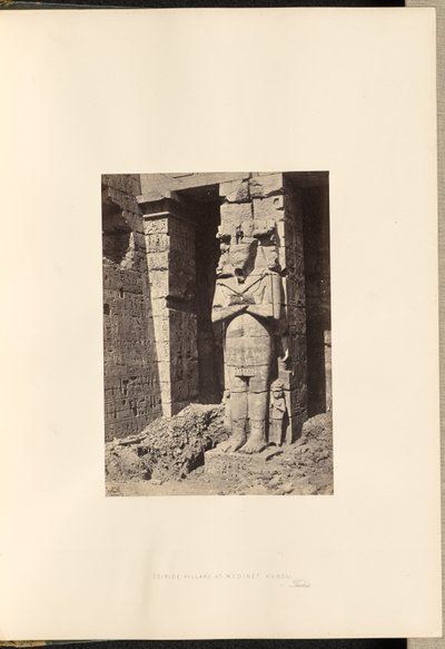 Osiridezuilen in Medinet Habou, Thebe door Francis Frith