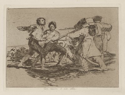 Met Reden of Zonder, pl. 2 uit de serie Los desastres de la guerra (De Rampen van de Oorlog) door Francisco de Goya