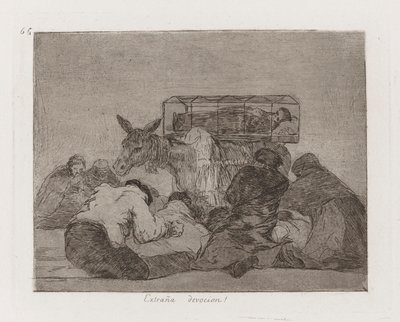 Extraña devoción! (Vreemde devotie!), Plaat 66 uit Los desastres de la guerra (De rampen van de oorlog) door Francisco de Goya