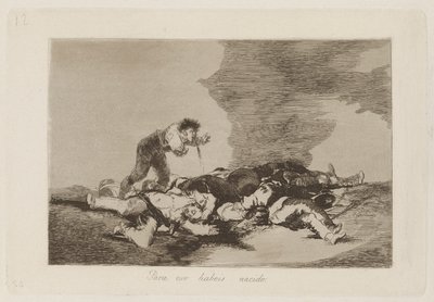 Para eso habeis nacido, uit de serie Los desastres de la guerra door Francisco de Goya