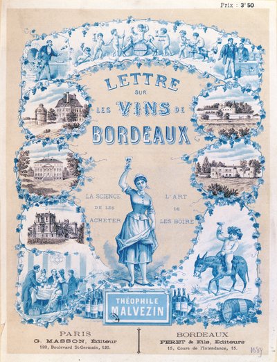Advertentie ter promotie van de publicatie van Lettre sur les Vins de Bordeaux door Theophile Malvezin, 1889 door French School