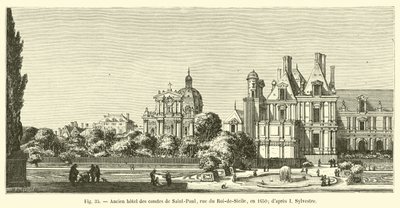 Oud hotel van de graven van Saint-Paul, rue du Roi-de-Sicile, in 1650; naar I Sylvestre door French School