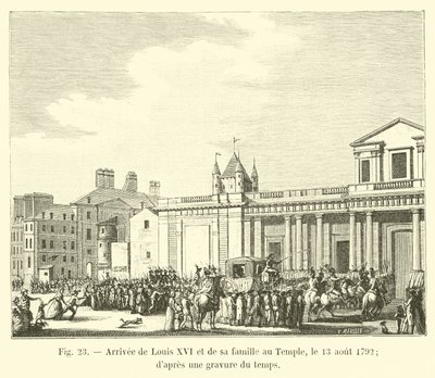Aankomst van Lodewijk XVI en zijn familie bij de Tempel, op 13 augustus 1792; naar een gravure uit die tijd door French School