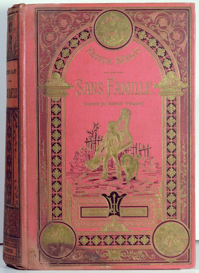 Boekomslag van Sans Famille door Hector Malot, Editions Hetzel door French School