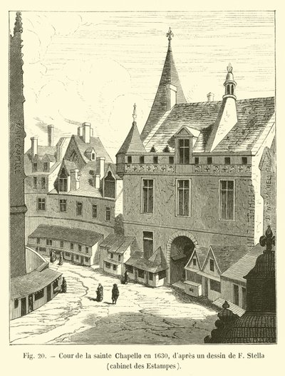 Binnenplaats van de Heilige Kapel in 1630, volgens een tekening van F. Stella, prentenkabinet door French School