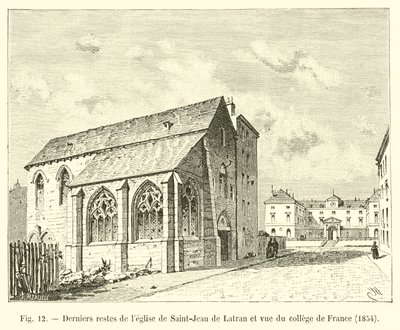 Laatste resten van de kerk van Saint-Jean de Latran en zicht op het Collège de France, 1854 door French School
